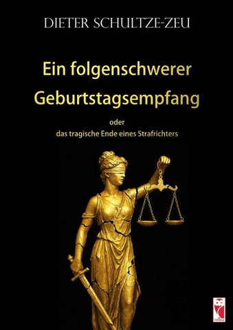 Ein folgenschwerer Geburtstagsempfang