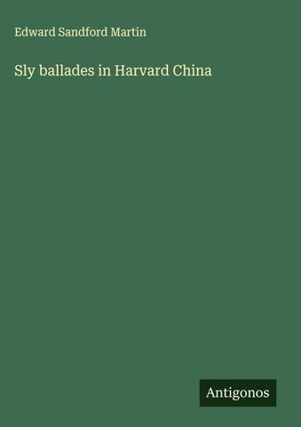 Sly ballades in Harvard China