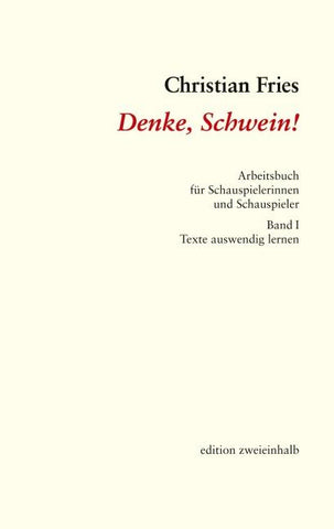 Denke, Schwein!