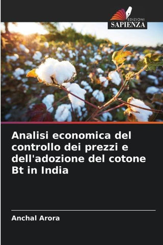 Analisi economica del controllo dei prezzi e dell'adozione del cotone Bt in India