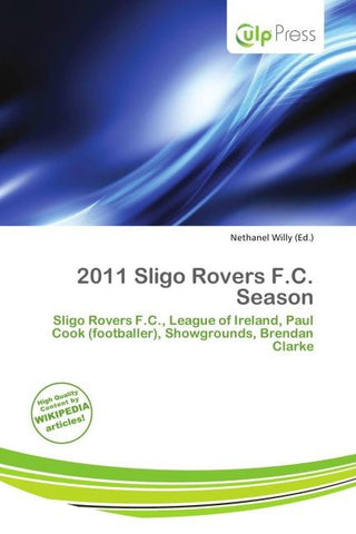 2011 Sligo Rovers F.C. Season