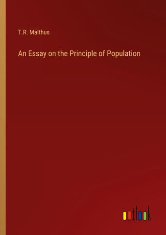 An Essay on the Principle of Population
