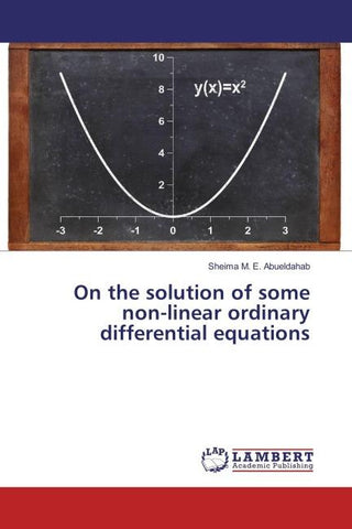 On the solution of some non-linear ordinary differential equations