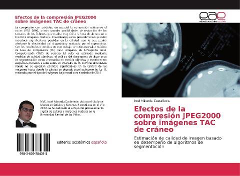 Efectos de la compresión JPEG2000 sobre imágenes TAC de cráneo