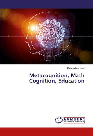 Metacognition, Math Cognition, Education