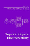 Topics in Organic Electrochemistry