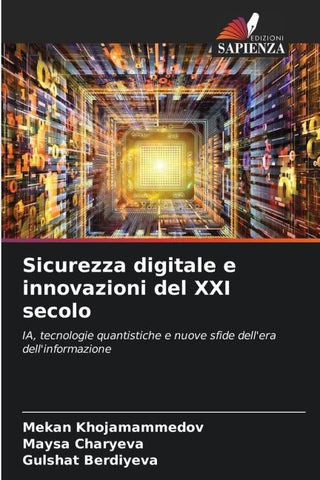 Sicurezza digitale e innovazioni del XXI secolo