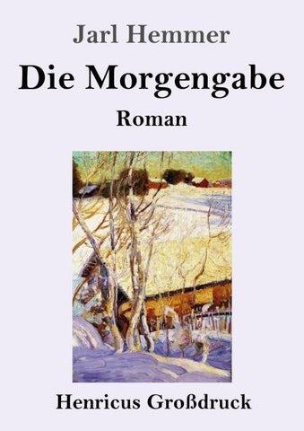 Die Morgengabe (Großdruck)