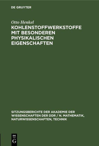 Kohlenstoffwerkstoffe mit besonderen physikalischen Eigenschaften