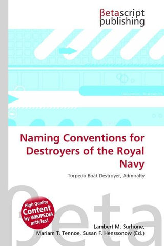 Naming Conventions for Destroyers of the Royal Navy