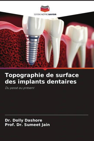Topographie de surface des implants dentaires