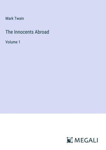 The Innocents Abroad