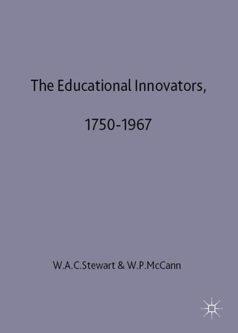 The Educational Innovators, 1750-1967