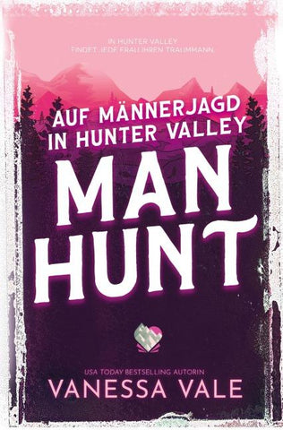 Auf Männerjagd in Hunter Valley: Man Hunt