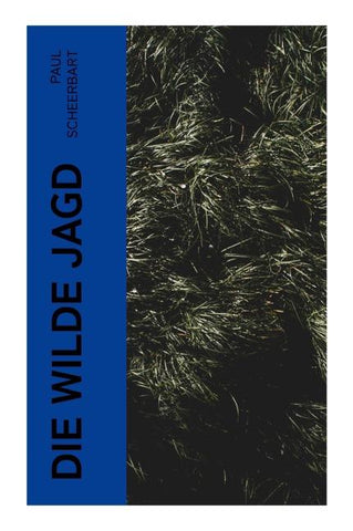 Die wilde Jagd