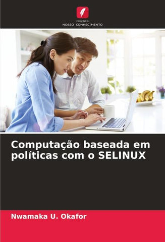 Computação baseada em políticas com o SELINUX