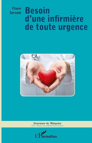 Besoin d'une infirmière de toute urgence