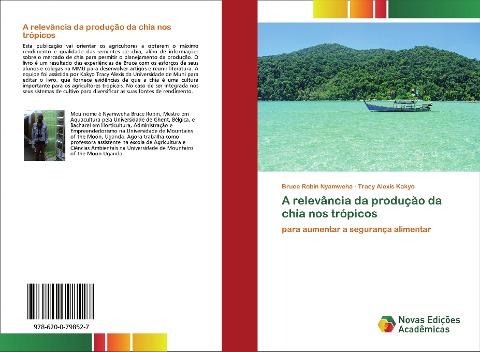 A relevância da produção da chia nos trópicos