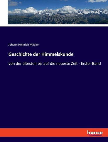Geschichte der Himmelskunde