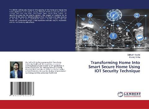 Transforming Home Into Smart Secure Home Using IOT Security Technique