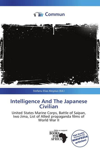 Intelligence And The Japanese Civilian