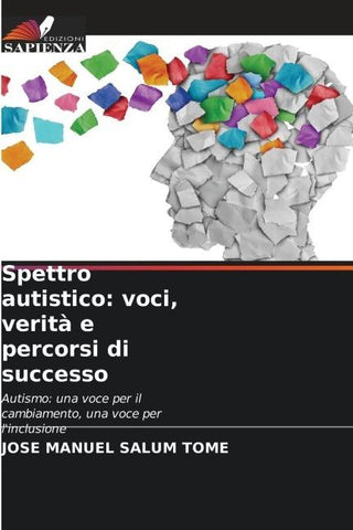 Spettro autistico: voci, verità e percorsi di successo