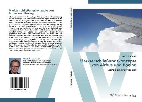 Markterschließungskonzepte von Airbus und Boeing