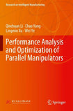 Performance Analysis and Optimization of Parallel Manipulators