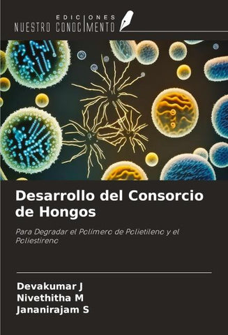 Desarrollo del Consorcio de Hongos