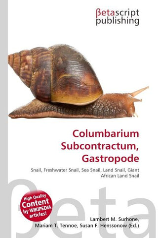 Columbarium Subcontractum, Gastropode