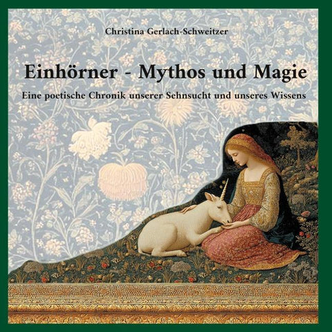 Einhörner - Mythos und Magie