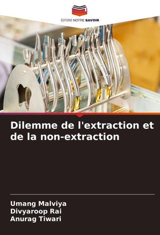 Dilemme de l'extraction et de la non-extraction