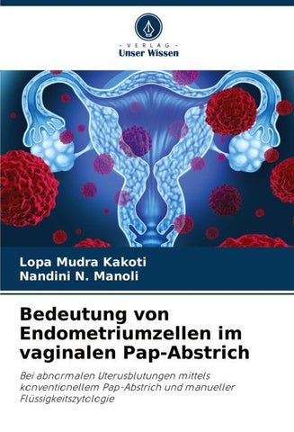 Bedeutung von Endometriumzellen im vaginalen Pap-Abstrich