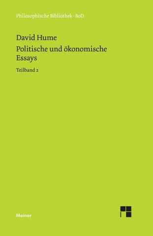 Politische und ökonomische Essays. Teilband 2