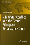 Nile Water Conflict and the Grand Ethiopian Renaissance Dam