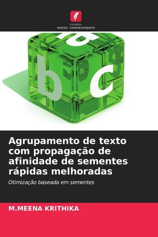 Agrupamento de texto com propagação de afinidade de sementes rápidas melhoradas