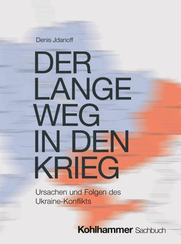 Der lange Weg in den Krieg