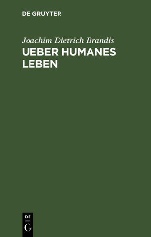 Ueber humanes Leben