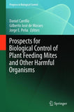 Prospects for Biological Control of Plant Feeding Mites and Other Harmful Organisms