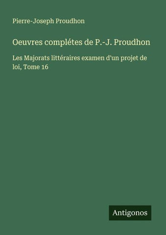 Oeuvres complétes de P.-J. Proudhon