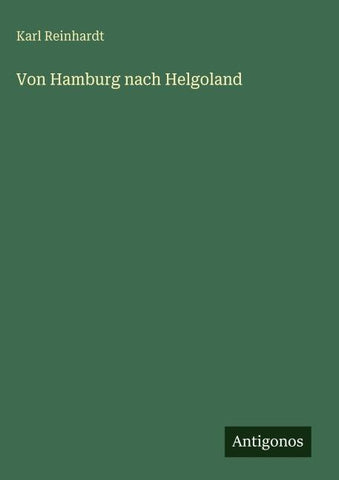 Von Hamburg nach Helgoland