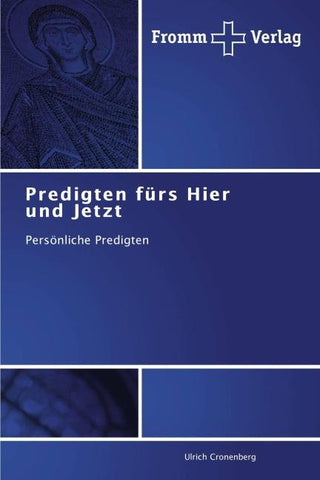 Predigten fürs Hier und Jetzt
