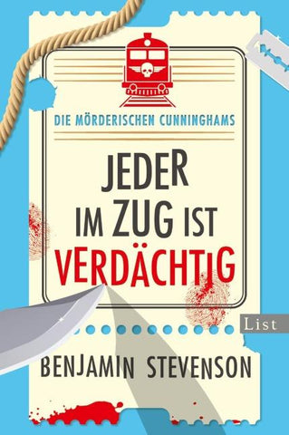 Die mörderischen Cunninghams. Jeder im Zug ist verdächtig (Die mörderischen Cunninghams 2)