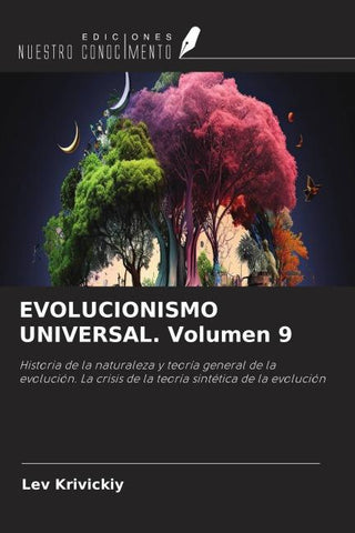 EVOLUCIONISMO UNIVERSAL. Volumen 9