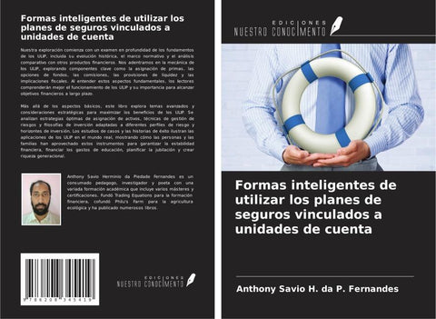 Formas inteligentes de utilizar los planes de seguros vinculados a unidades de cuenta