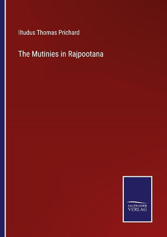 The Mutinies in Rajpootana