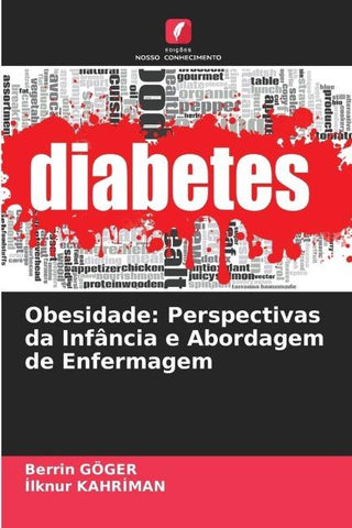 Obesidade: Perspectivas da Infância e Abordagem de Enfermagem