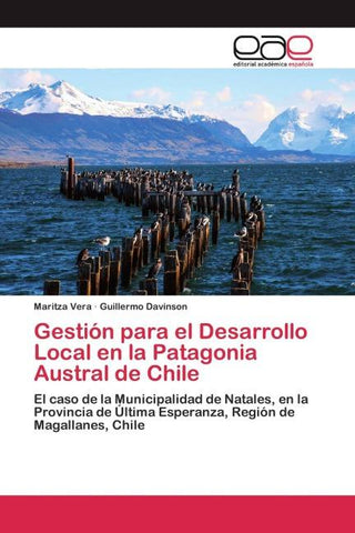 Gestión para el Desarrollo Local en la Patagonia Austral de Chile