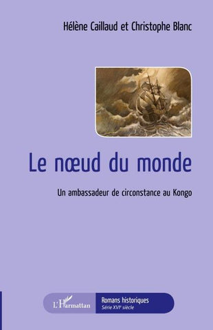 Le noeud du monde
