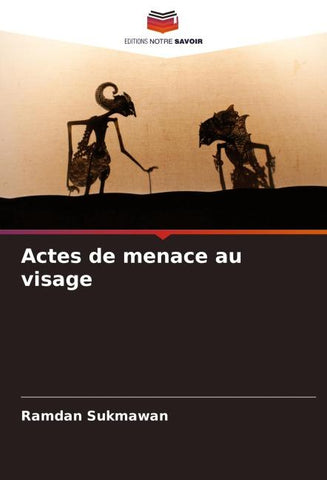 Actes de menace au visage